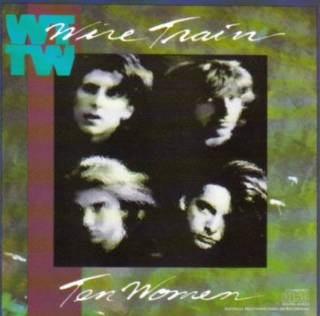 Ten Women - Wire Train (CD - 38:11) music collectible [Barcode 074644038729] - Main Image 1