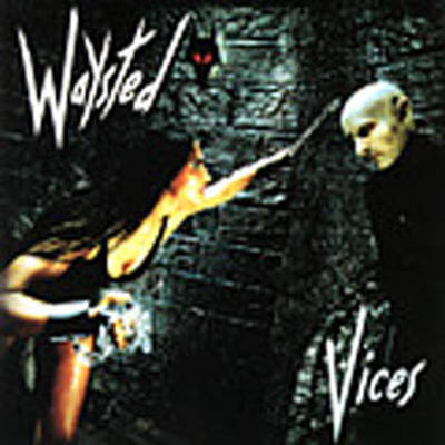 Vices - Waysted (Cassette - 38:03) music collectible - Main Image 1