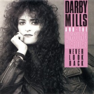 Never Look Back - Mills, Darby (CD-R) music collectible [Barcode 090317442327] - Main Image 1