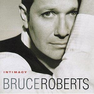 Bruce Roberts Intimacy - Bruce Roberts (CD) music collectible - Main Image 1