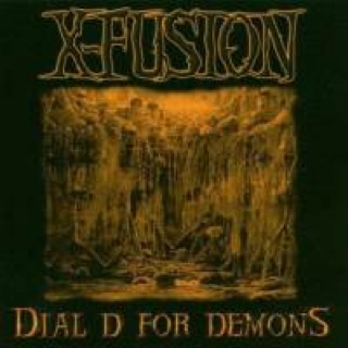 Dial D For Demons - X-Fusion (CD) music collectible [Barcode 5099751338321] - Main Image 1