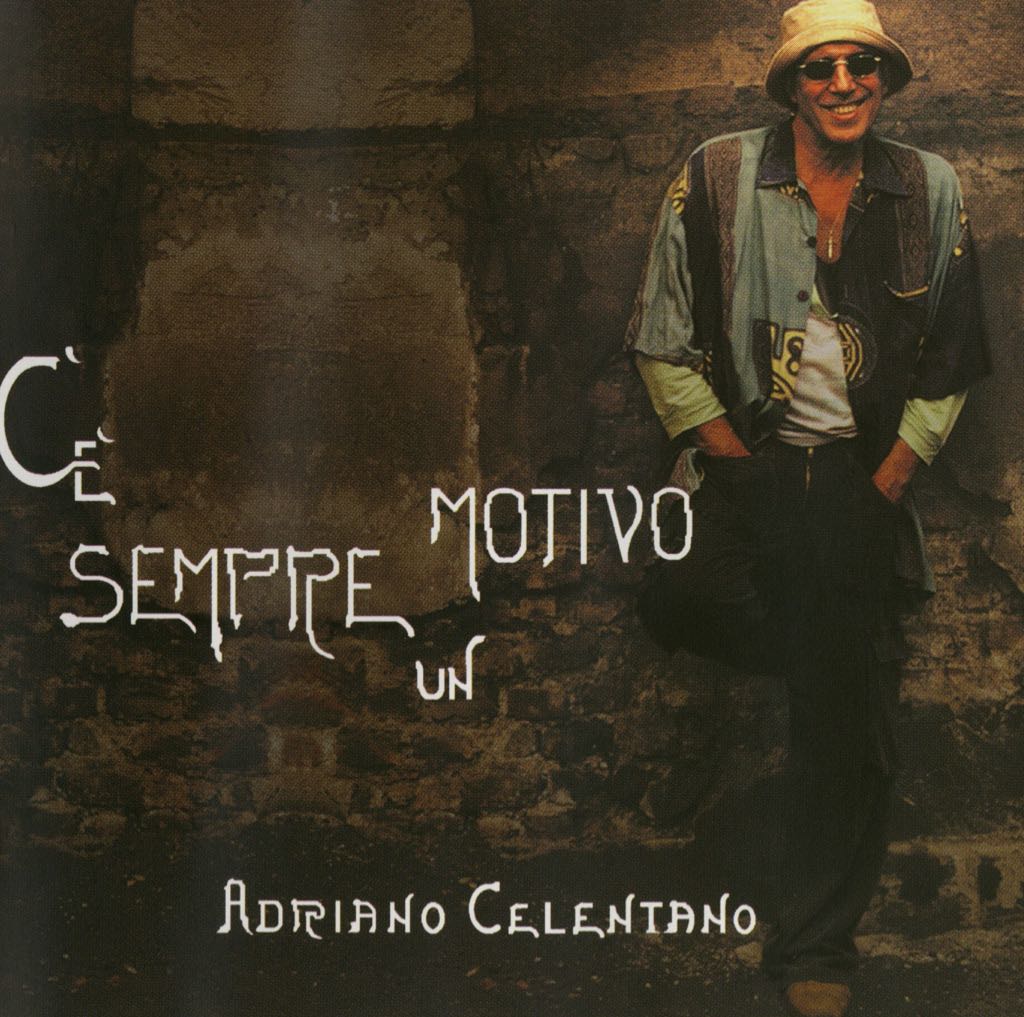 C’è Sempre Un Motivo - Adriano Celentano (CD) music collectible [Barcode 5099751897330] - Main Image 1