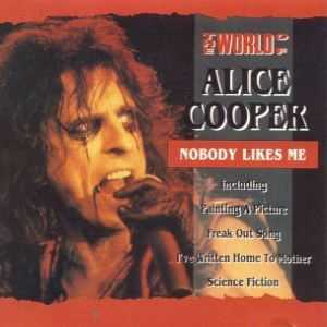 Nobody Likes Me - Cooper, Alice (CD) music collectible - Main Image 1