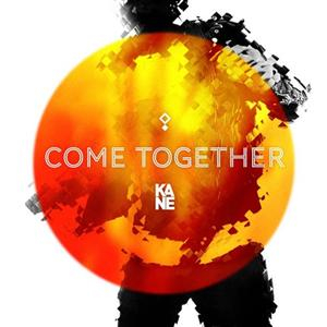 Come Together - Kane (CD) music collectible - Main Image 1