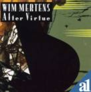 After Virtue - Wim Mertens (CD) music collectible [Barcode 5099951701123] - Main Image 1