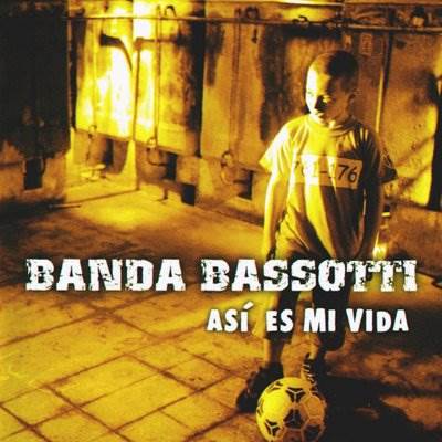 Asì Es Mi Vida - Banda Bassotti music collectible - Main Image 1