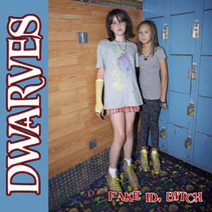 Fake ID Bitch - The Dwarves music collectible - Main Image 1