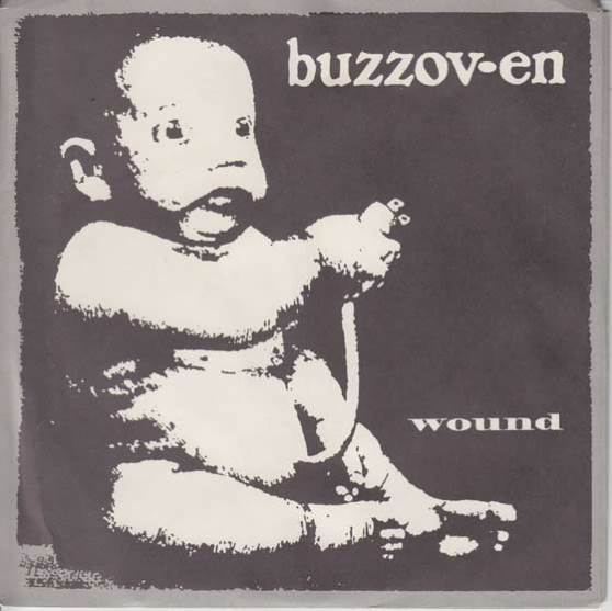 Wound - Buzzoven (7”) music collectible - Main Image 1