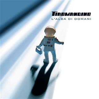 L’alba Di Domani - Tiromancino music collectible - Main Image 1