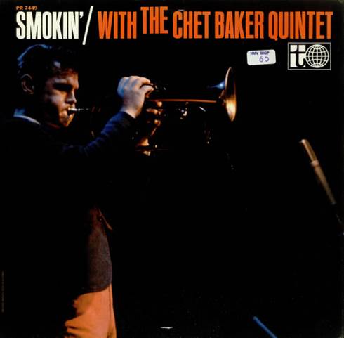 Smokin Whit The Chet Baker Quintet - Chet Baker (12”) music collectible - Main Image 1