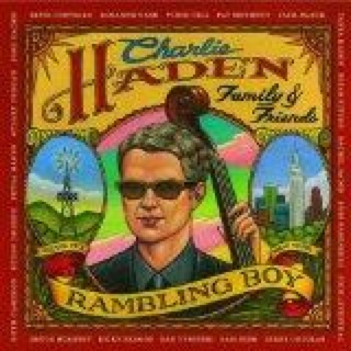 Rambling Boy - Haden, Charlie (CD - 73) music collectible [Barcode 602517791657] - Main Image 1