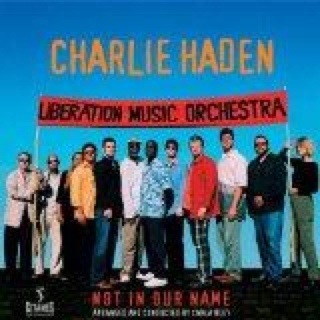 Not in Our Name - Haden, Charlie (CD - 69) music collectible [Barcode 602498292488] - Main Image 1