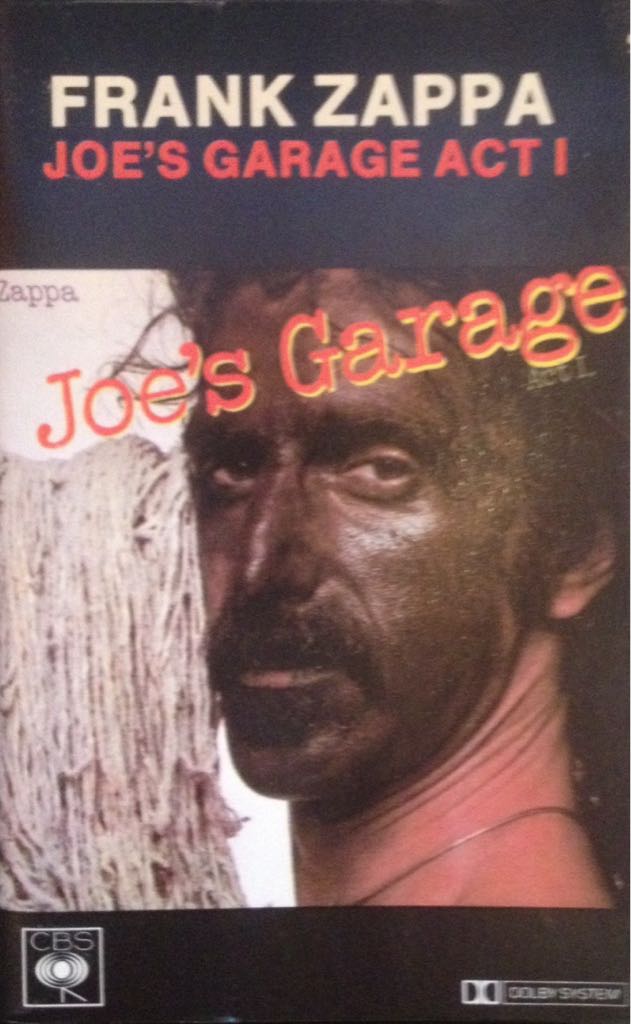 Joe’s Garage - Zappa, Frank (Cassette) music collectible - Main Image 1