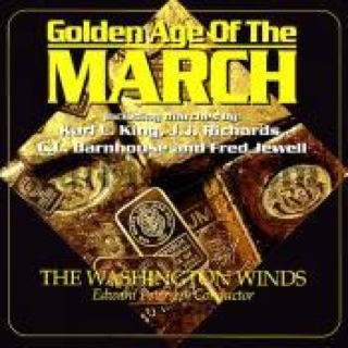 Golden Age Of The March - Washington Winds (CD) music collectible [Barcode 735885074326] - Main Image 1
