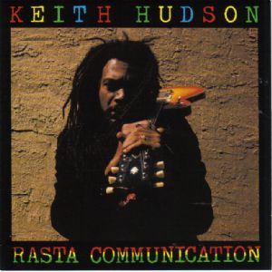 Rasta Communication - Keith Hudson (CD - 97) music collectible [Barcode 601811000526] - Main Image 1