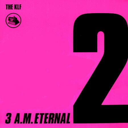 3 A.M. Eternal - The KLF (12”) music collectible - Main Image 1