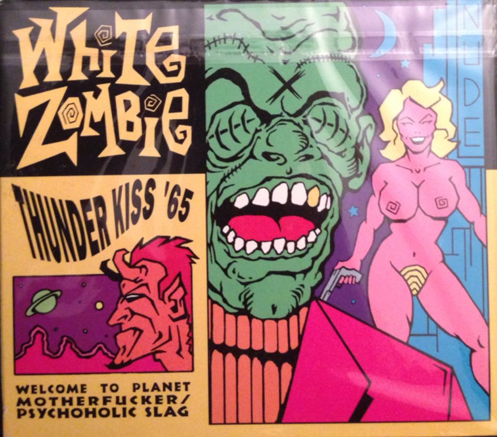 Thunder kiss 65 - White Zombie (CD) music collectible - Main Image 1