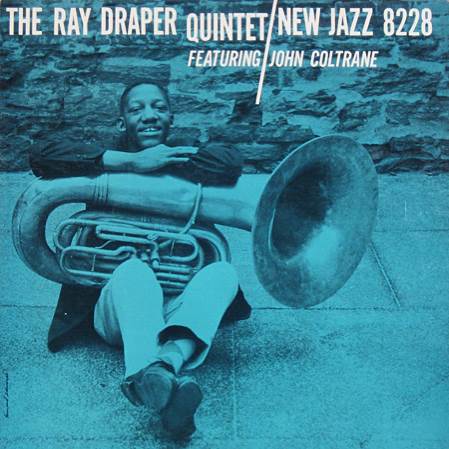 Ray Draper Quintet - New Jazz 8228 Featuring John Coltrane, The - The Ray Draper Quintet (12”) music collectible - Main Image 1