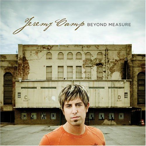 Beyond Measure - Camp, Jeremy (CD) music collectible [Barcode 094637668221] - Main Image 1