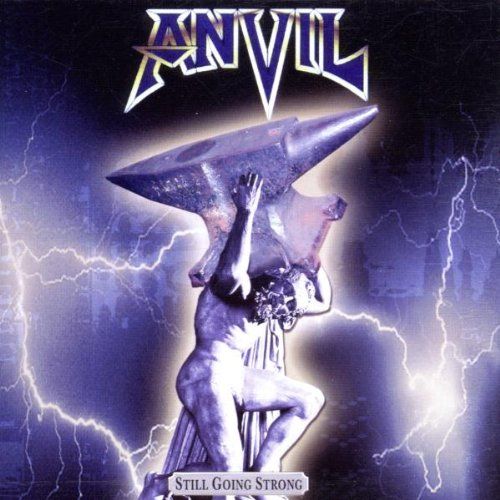 Still Going Strong - Anvil (CD) music collectible [Barcode 747014454022] - Main Image 1