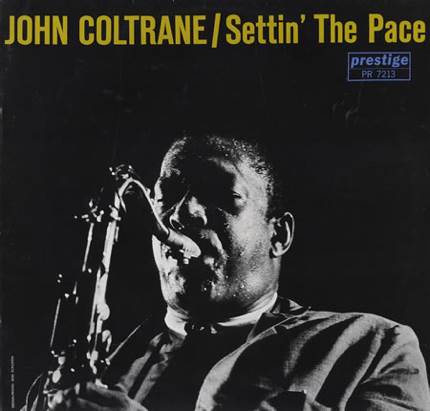 Settin’ The Pace - John Coltrane (CD - 41) music collectible [Barcode 090204021642] - Main Image 1