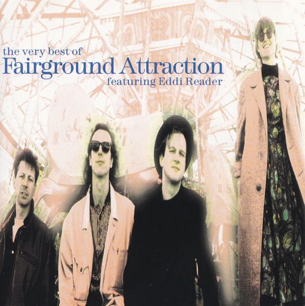 The Very Best Of - Fairground Attraction (CD - 59) music collectible [Barcode 743214467527] - Main Image 3