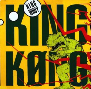 King Who?