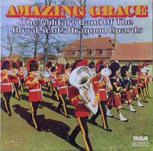 Amazing Grace - The Military Band Of The Royal Scots Dragoon Guards music collectible - Main Image 1