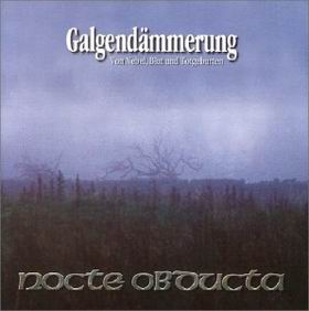 Galgendämmerung - Von Nebel, Blut Und Totgeburten