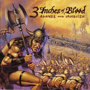 Advance And Vanquish - 3 Inches Of Blood (CD) music collectible [Barcode 016861827427] - Main Image 1