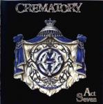 Act Seven - Crematory music collectible [Barcode 727361634407] - Main Image 1