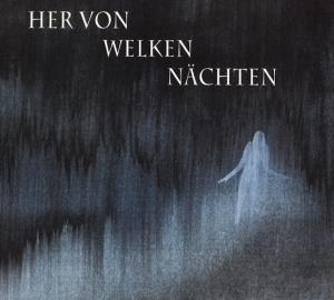 Her Von Welken Nächten