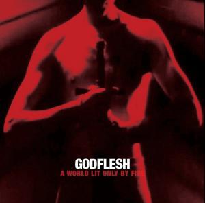 A World Lit Only By Fire - Godflesh music collectible [Barcode 5052571057612] - Main Image 1