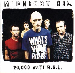 20,000 Watt R.S.L. - Midnight Oil (CD) music collectible [Barcode 5099748886620] - Main Image 1