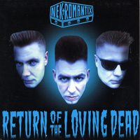 Return Of The Loving Dead