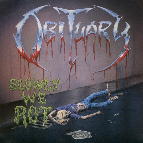Slowly We Rot