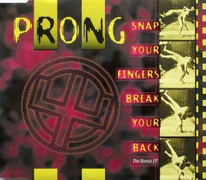 Snap Your Fingers, Break Your Back - The Remix EP