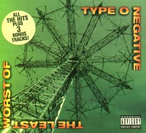 Least Worst Of Type O Negative, The