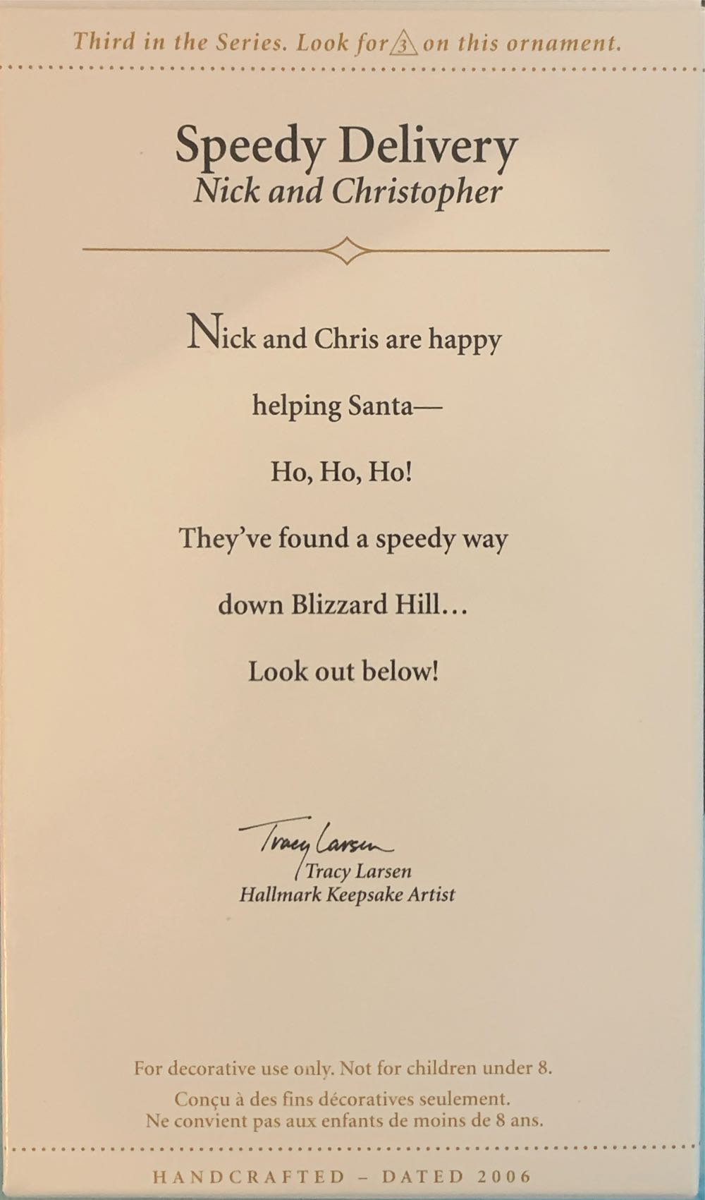 Speedy Delivery - Nick and Christopher (Animals) ornament collectible [Barcode 015012926385] - Main Image 2