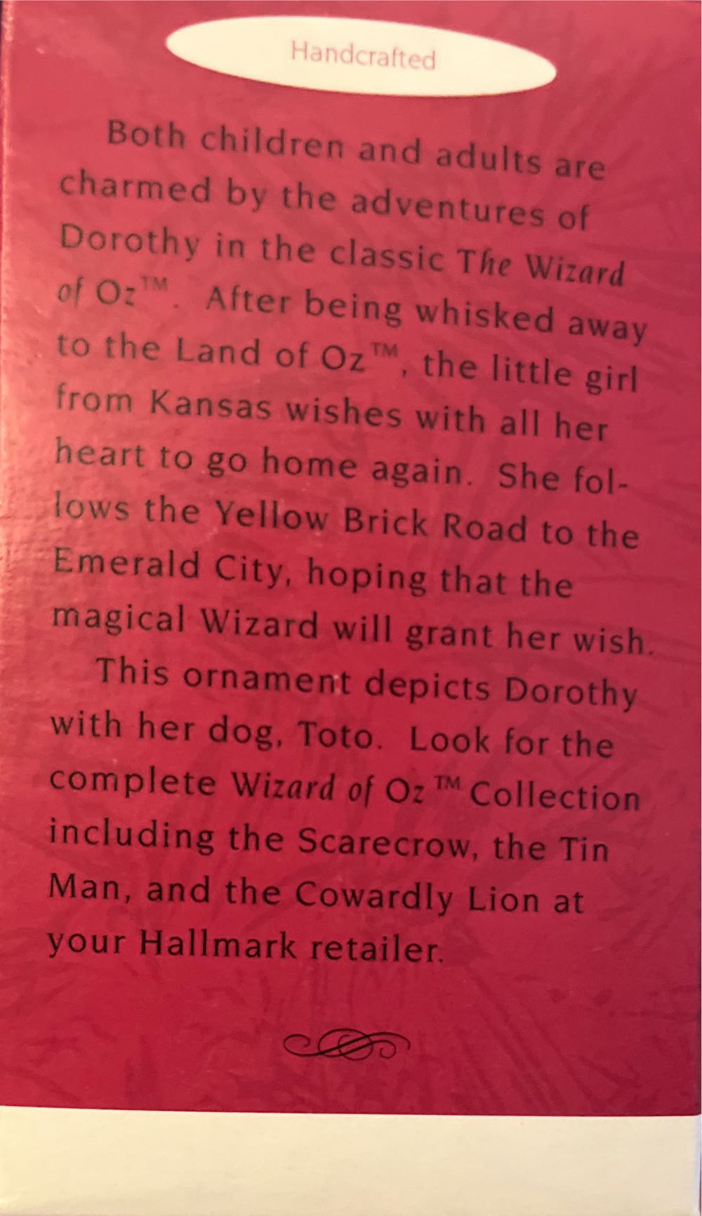 Oz - Dorothy & Toto: “DOROTHY and TOTO” - The Wizard of Oz - Off to See the Wizard (Hanging Ornament) ornament collectible [Barcode 015012180305] - Main Image 3