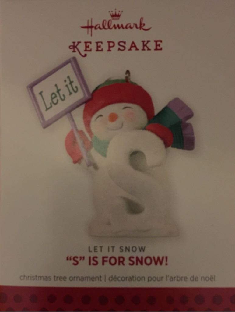 ”S” Is For Snow! - Let It Snow (Snow) ornament collectible [Barcode 795902372774] - Main Image 1