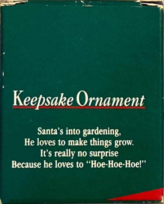 Hallmark Keepsake. Summer. 1988. Hoe-Hoe-Hoe! Garden. - Keepsake Ornament (Hoe-Hoe-Hoe) ornament collectible - Main Image 2
