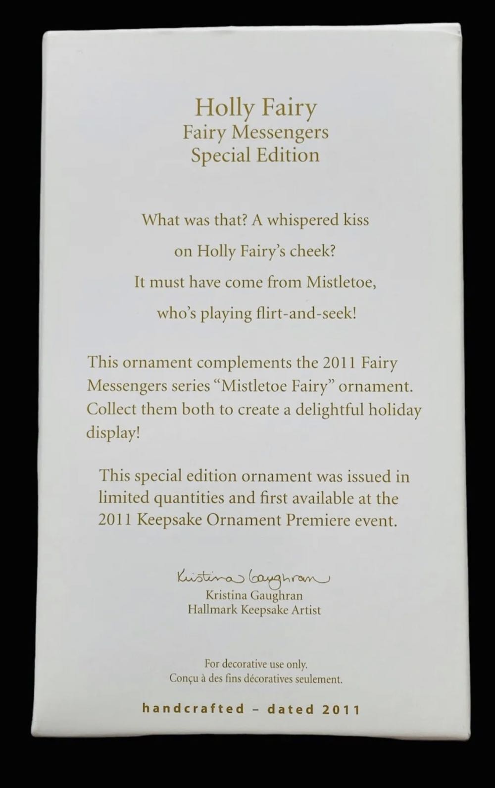 Fairy Messenger 2011 Holly Fairy - Fairy Messengers Series (Hallmark KOC Member Exclusive, Ltd Ed) ornament collectible - Main Image 2