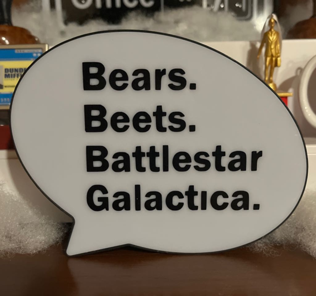 Bears Beets Battlestar Galactica - Sign (Office) ornament collectible - Main Image 2