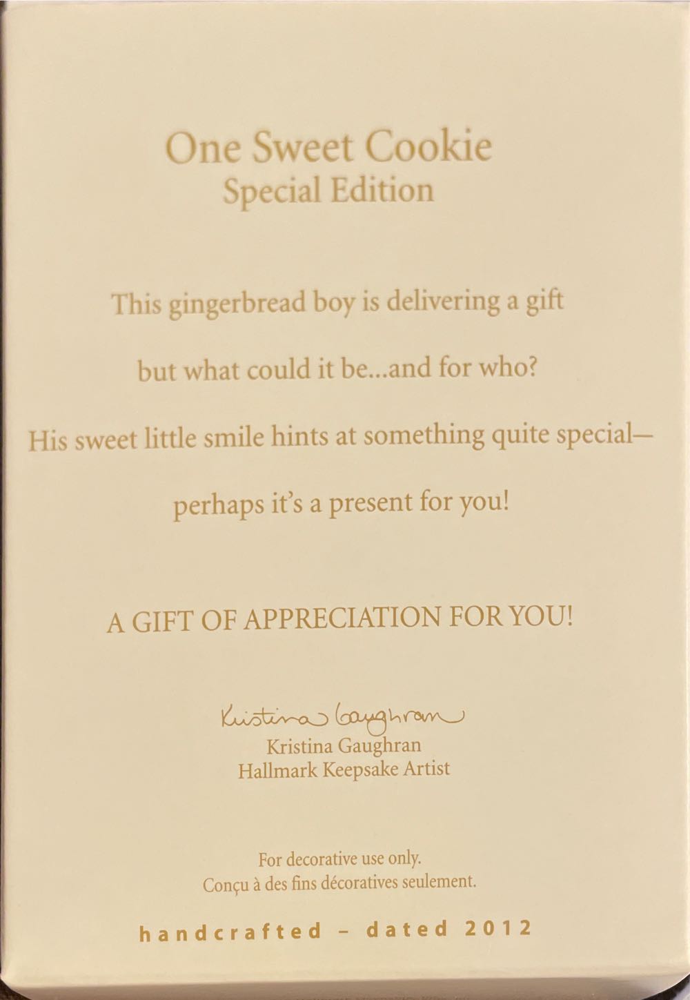 One Sweet Cookie - Special Edition - A Gift Of Appreciation For You! (Gingerbread Man) ornament collectible - Main Image 2