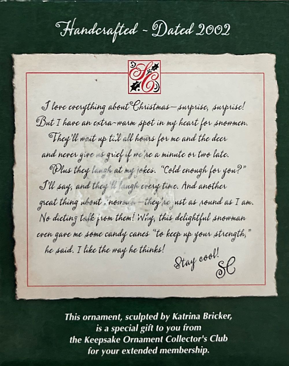 Hallmark Keepsake Ornament Collector’s Club. Christmas. 2002. Snowman. Designed By Katrina Bricker. - Keepsake Ornament Collector’s Club (Snowman) ornament collectible - Main Image 2