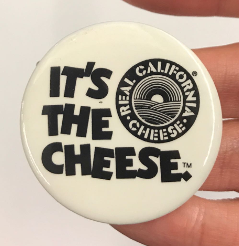 Real California Cheese Logo “It’s The Cheese” On White - Button pin collectible - Main Image 1