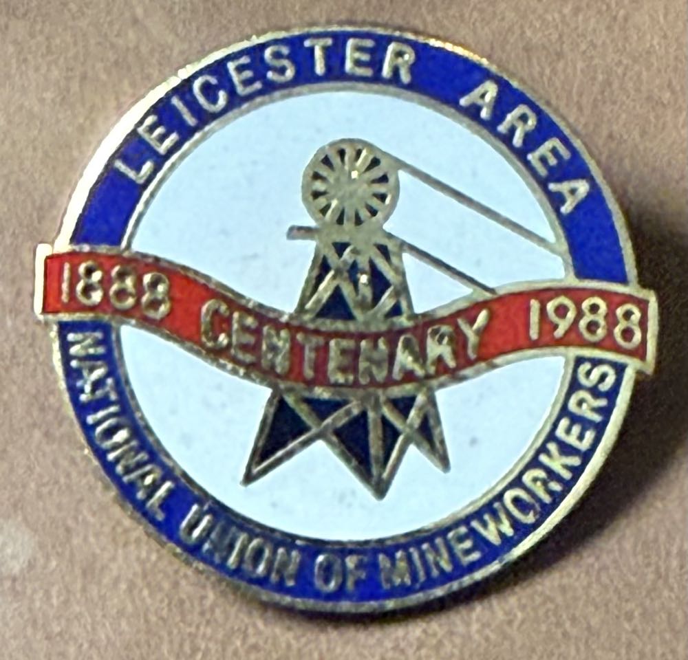 National Union of Mineworkers - Leicester Area 1985-1995 Against the UDM