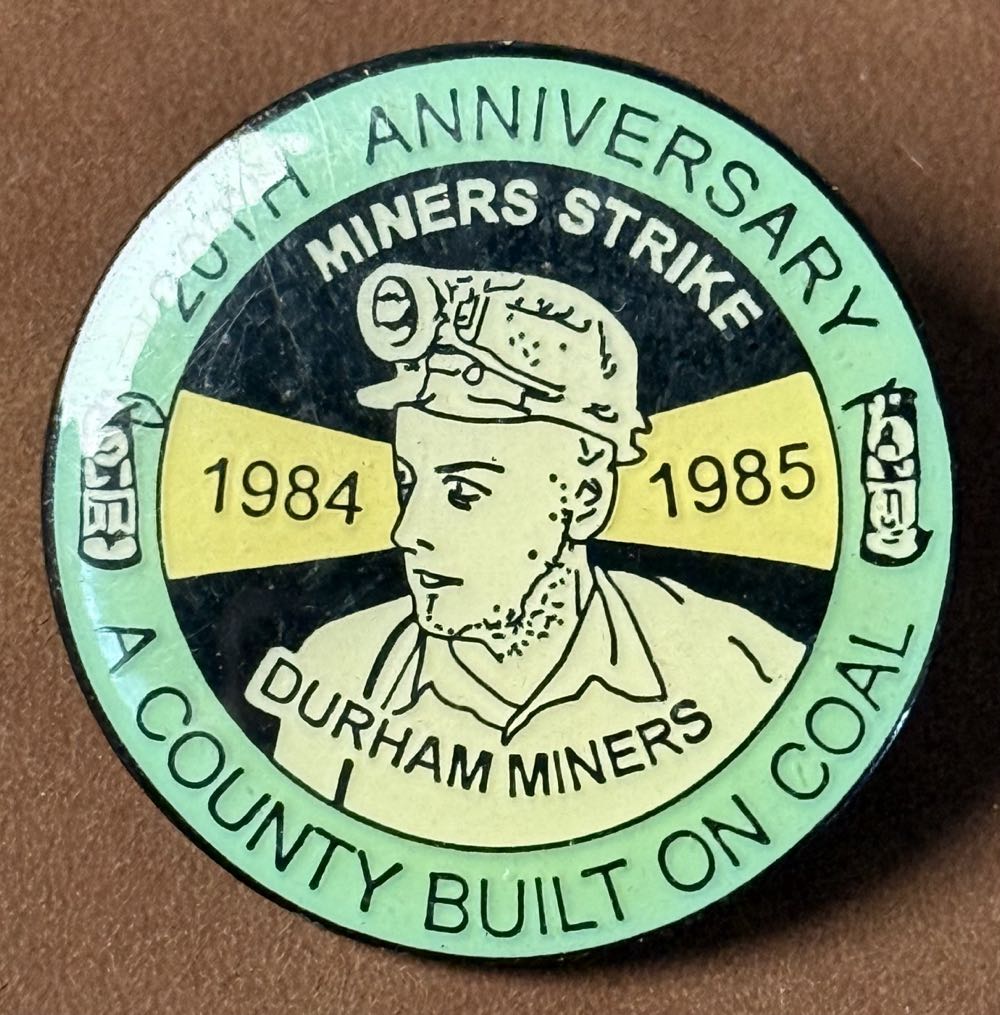 National Union of Mineworkers - Miners Strike 25th Anniversary