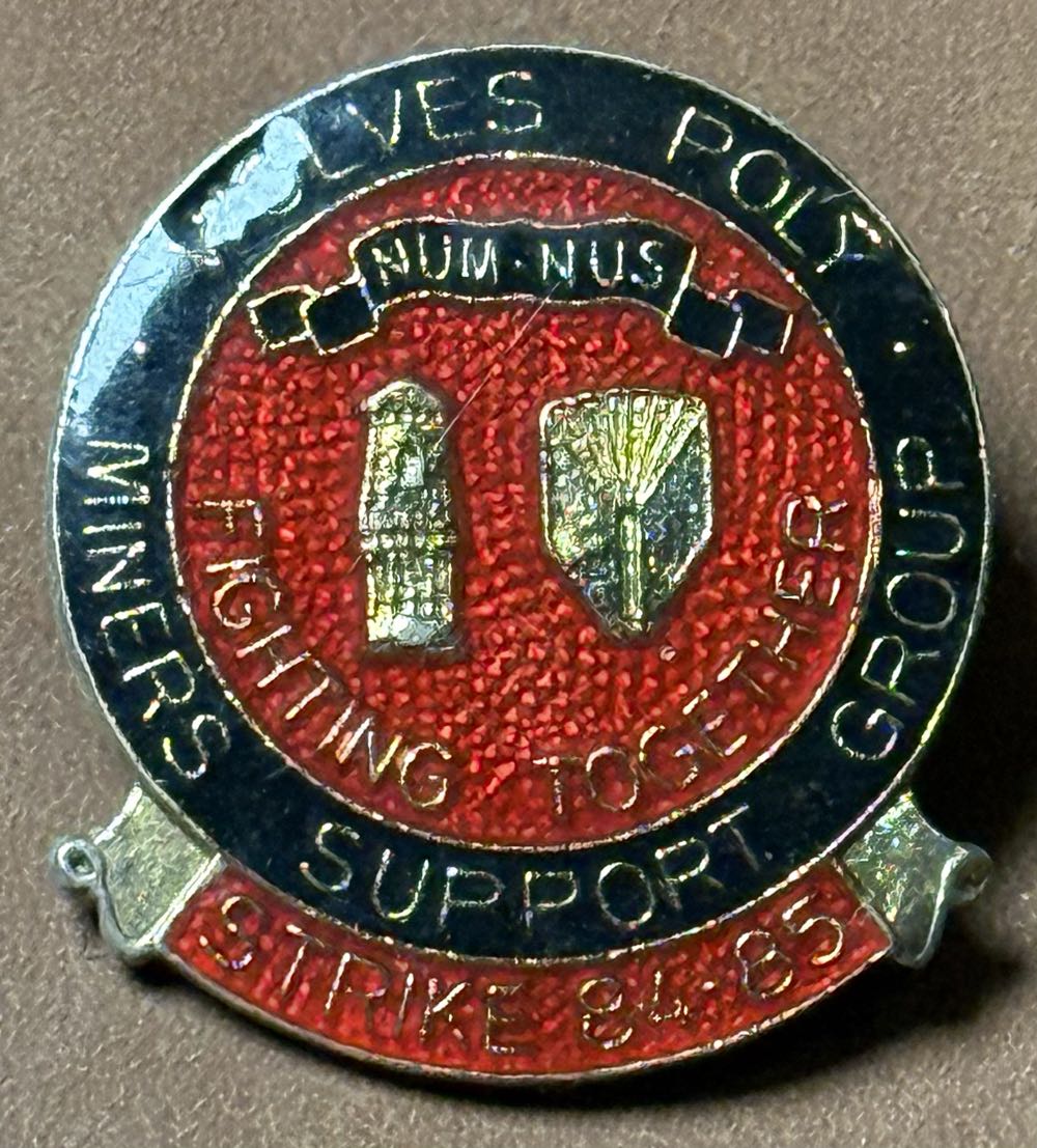 National Union of Mineworkers - Consett and District Miners Support Group 1984/85